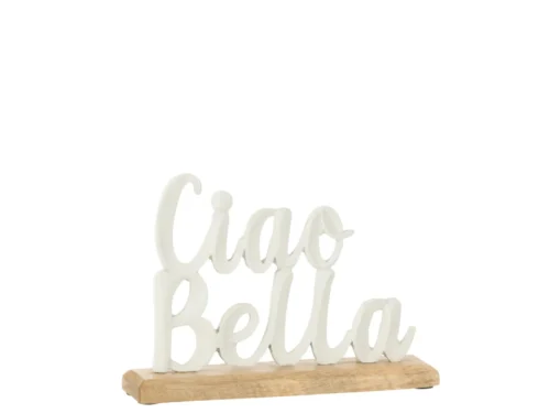 Woonaccessoire Kaurine met witte Ciao Bella-tekst op houten voet en meerkleurige aluminium afwerking