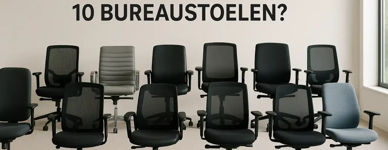 Tien verschillende bureaustoelen staan in twee rijen opgesteld in een lichte kamer. Erboven staat de vraag: "WAT ZIJN DE TOP 10 BUREAUSTOELEN?", wat betekent "Wat zijn de top 10 bureaustoelen?.
